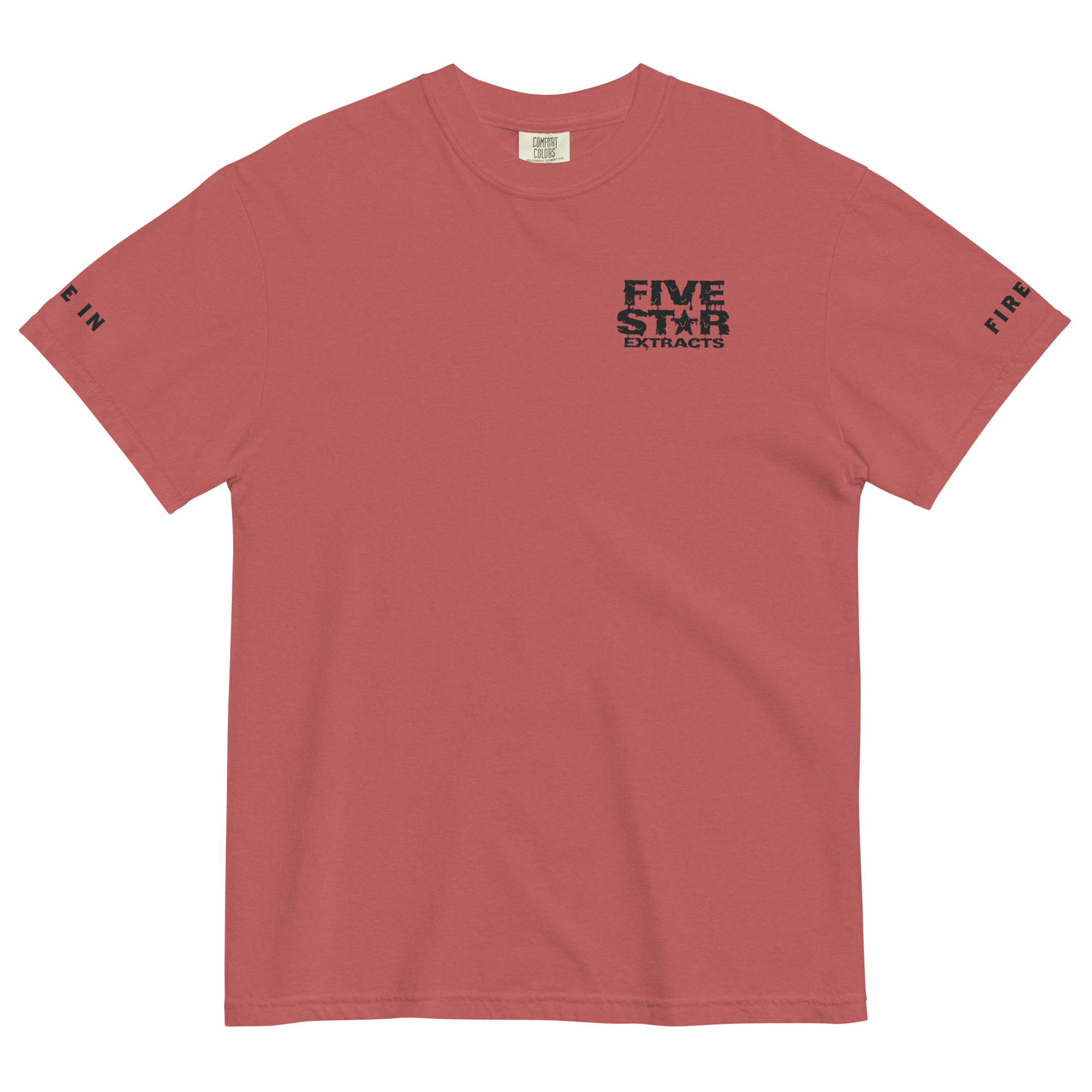 Fire In. Fire Out. Five Star Extracts Tee