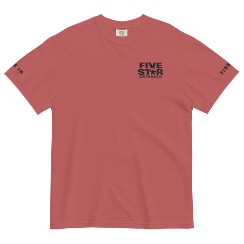 Fire In. Fire Out. Five Star Extracts Tee