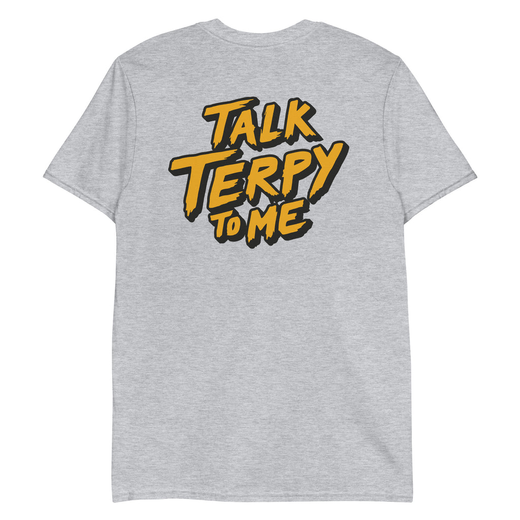 Talk Terpy To Me T-Shirt